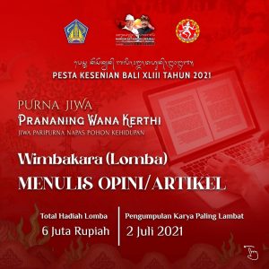 Wimbakara (Lomba) MENULIS OPINI/ ARTIKEL PESTA KESENIAN BALI XLIII TAHUN 2021